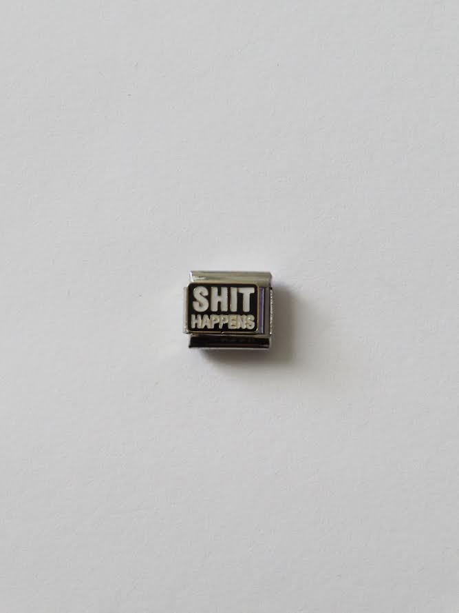 "SHIT HAPPENS" Italian Charm